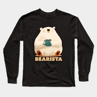 Bearista Long Sleeve T-Shirt